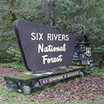 6 Rivers National Forest sign