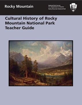 Front page of a report on the Cultural History of Rocky Mountain National Park Teacher Guide