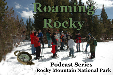 a photo of a ranger leading a snowshoe hike and the title for the podcast series