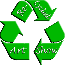 Green recycling logo with text saying Recycled Art Show
