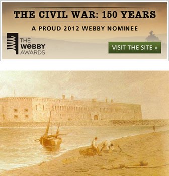 Top: Civil War 150 Years Webby Award Nomination. Bottom: Fort Sumter, before the war