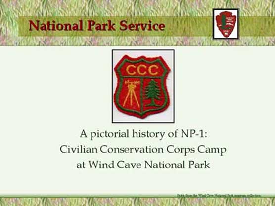 A pictorial history of NP-1: Civilian Conservation Corp Camp at Wind Cave National Park