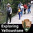 Exploring Yellowstone icon with a park ranger leading a group of people on a boardwalk hike.