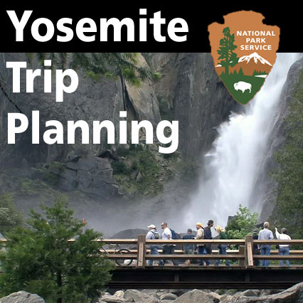 Yosemite Trip Planning - Beautiful but Deadly