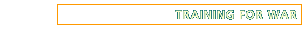 Title - Training for War