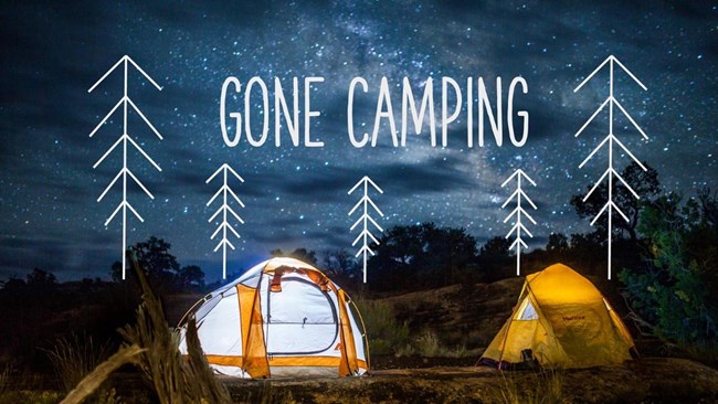 Two illuminated tents under a night sky. Text reads "Gone Camping."