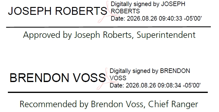 Digital signatures of Superintendent Joseph Roberts and Chief Ranger Brendon Voss