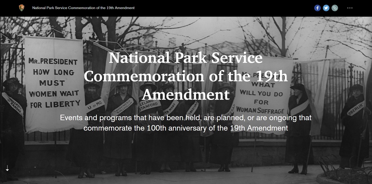 Opening slide of the NPS Commemoration of the 19th Amendment Story Map Opening slide of the NPS Commemoration of the 19th Amendment Story Map