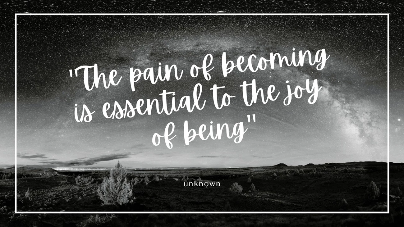 AliceFavorite Quote photo of night sky with text quote reads the pain of becoming is essential to the joy of being