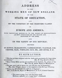 Title page of Seth Luther's "An Adress to the Working Men of New England"