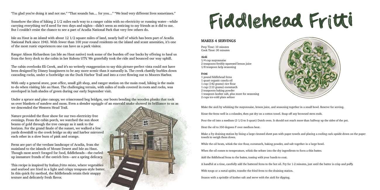 Image of a book spread. The left page has an illustration of a rustic ranger cabin. The right page has an illustration of a bowl with fiddlehead fritti inside. Image of a book spread. The left page has an illustration of a rustic ranger cabin. The right page has an illustration of a bowl with fiddlehead fritti inside.