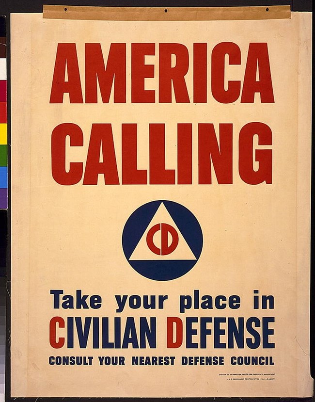 Civilian Defense. Courtesy of the Library of Congress. Flyer with large red block letters "America Calling" with a triangle underneath with a "CD" inside. Subhead is "Take your Place in Civilian Defense"
