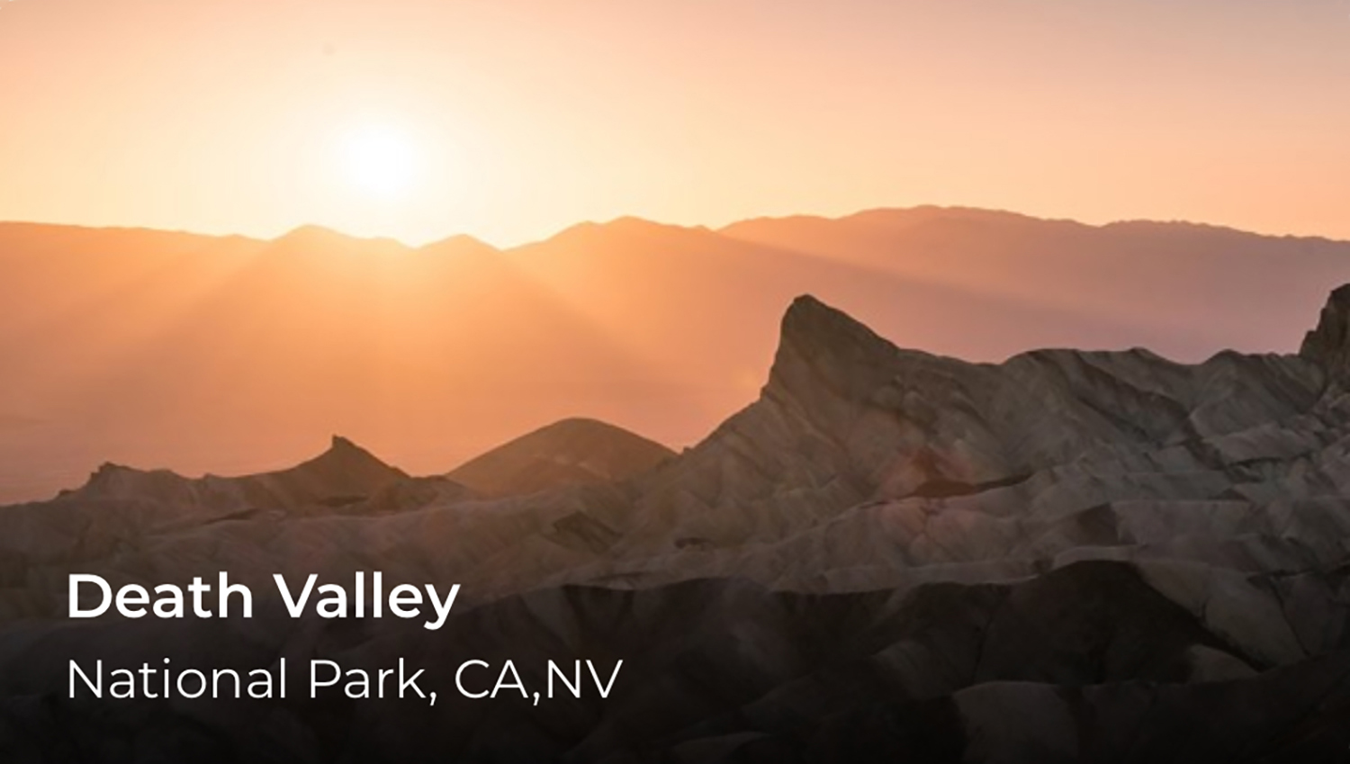 A sunset over desert peaks. In the left side the words, Death Valley.