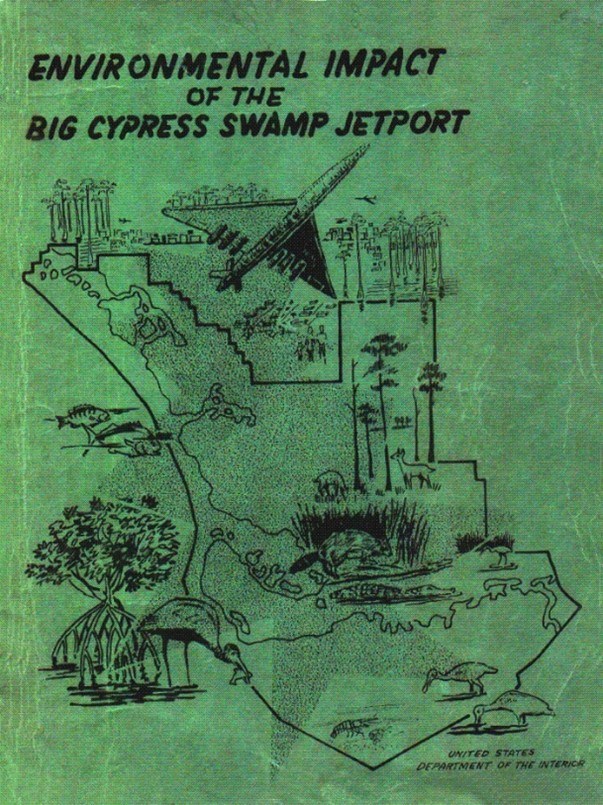 Report cover for Environmental Impact of the Big Cypress Swamp Jetport.