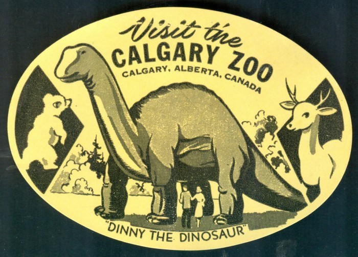 Pale yellow oval Dinosaur in center text reads Visit the Calgary Zoo Calgary, Alberta, Canada. “Dinny the Dinosaur.