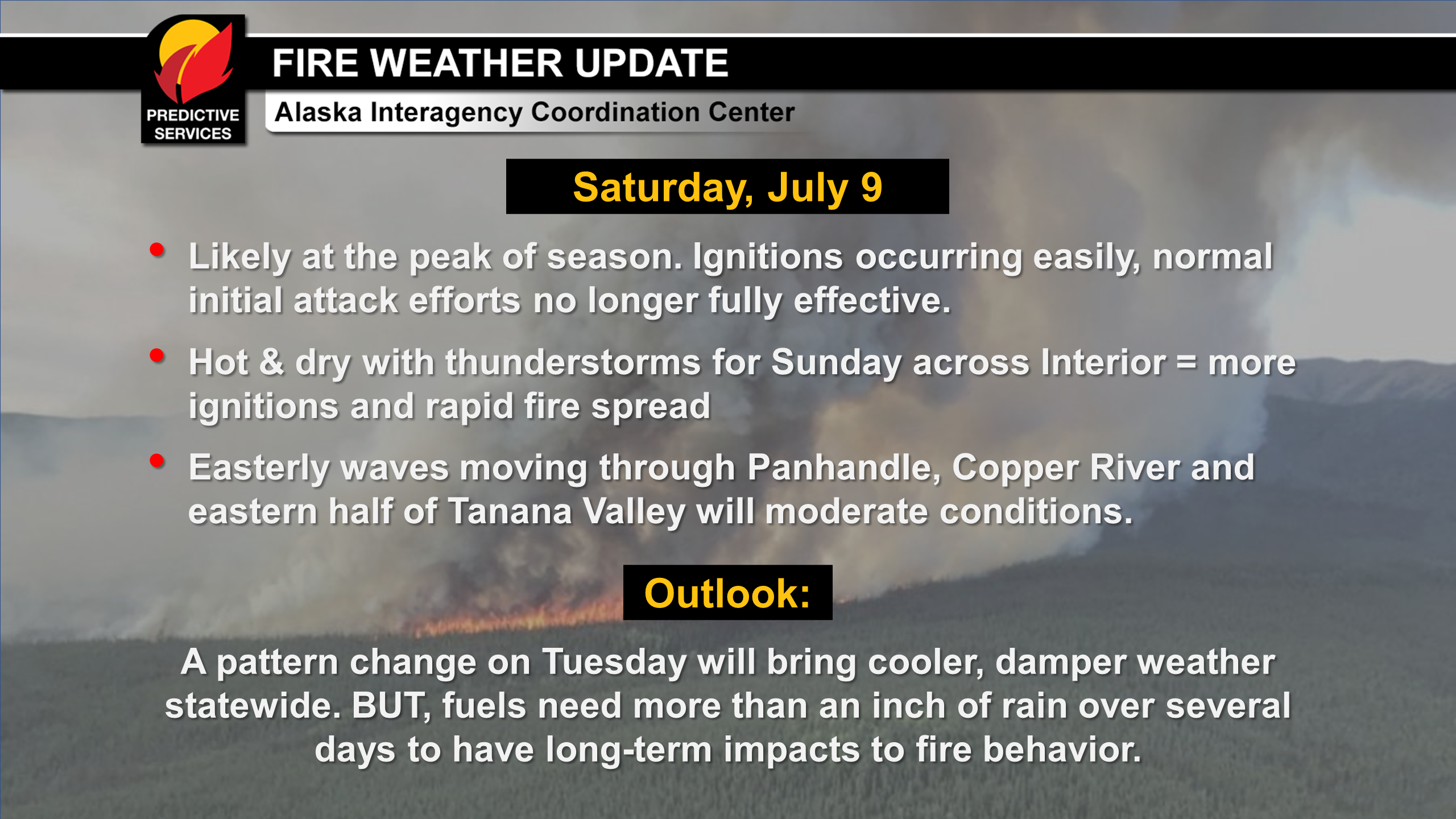 Fire Wx update_07_09_2022 An example of the bulleted slide that accompanied daily updates
