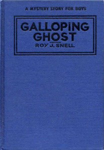 front cover of Galloping Ghost book by Roy Snell