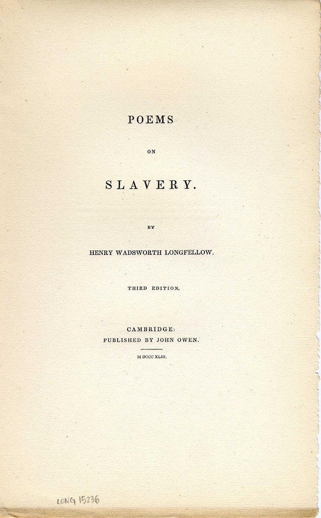 Title page of "Poems on Slavery" by Henry Wadsworth Longfellow, third edition, Cambridge: published by John Owen, M DCCC XLIII. LONG 15236
