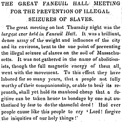Clipping from the Liberator "The Great Faneuil Hall Meeting for the Prevention of Illegal Seizures of Slaves."