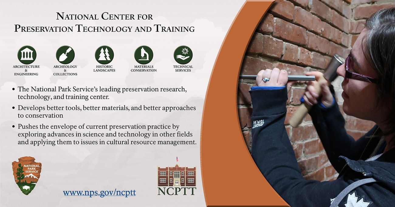 Graphic listing the center’s five subject areas (architecture & engineering, archeology & collections, historic landscapes, materials conservation, and technical services), with three bullet items explaining the NCPTT’s mission. Click to learn more.