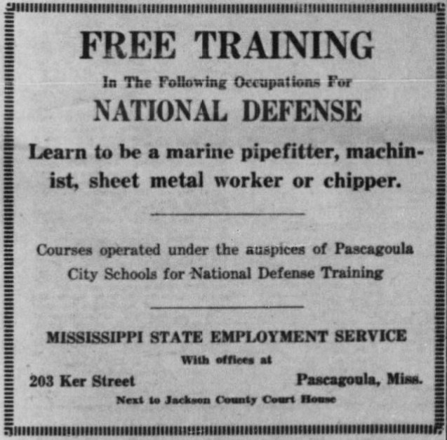 National Defense Training Ad. Pascagoula Chronicle-Star. Newspaper ad for "Free Training in...National Defense..." through the Mississippi State Employment Serice. See caption for full text.