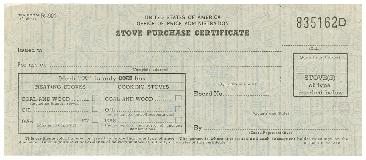 Printed in black on security paper with blue-printed “US Government Ration” and the Great Seal of the United States. Certificate includes who it was issued to, ration board id, and whether it was a heating or cooking stove. Printed in black on security paper with blue-printed “US Government Ration” and the Great Seal of the United States. Certificate includes who it was issued to, ration board id, and whether it was a heating or cooking stove.
