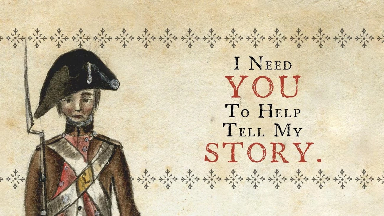 RWPP Graphic_NPS Historic painting of revolutionary war soldier and text I need you to help tell my story