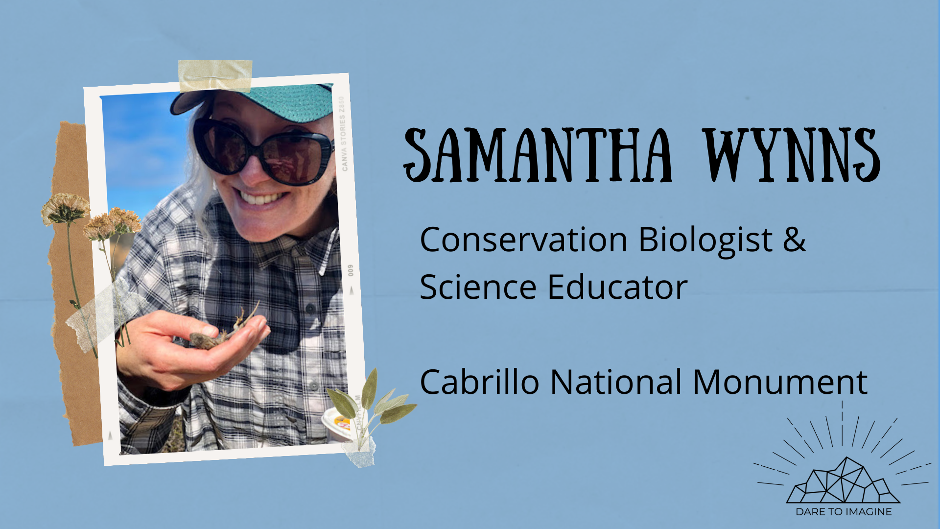 blue graphic with photo of young woman, text reads: Samantha Wynns, Conservation Biologist