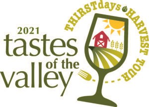 Tastes of the Valley 2021 Graphic with text reading "2021 tastes of the valley" and a fork. At right, graphic of wine glass with farm inside it, surrounded by smaller text reading "ThirstDays Harvest Tour"