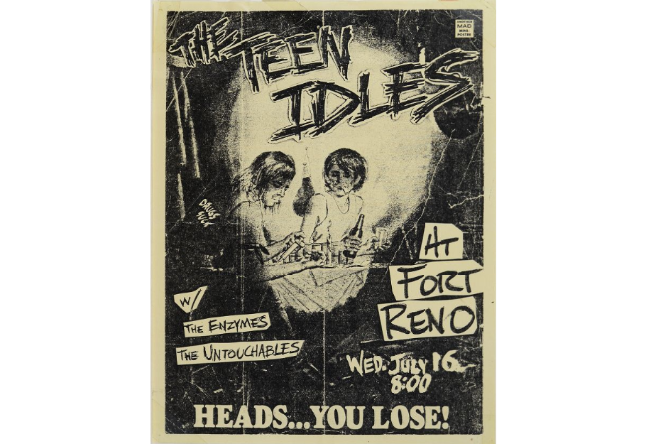 Poster reading The Teen Idles at Fort Reno with the Enzymes and the Untouchables.  Wednesday July 16 8:00. Heads...You Lose! Drawing of a skull with two youth smoking, drinking and shooting up.