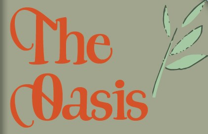 Logo shows large orange words "The Oasis" with the stem of a green-leafed plant growing from the words.