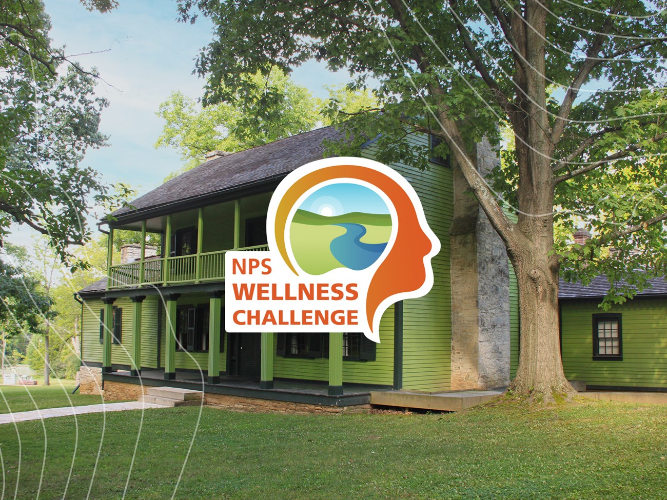 Ulysses S Grant NPS Wellness Hero_Revised Green two-story frame house in background with image of orange head and text that reads "NPS WELLNESS CHALLENGE" in foreground.