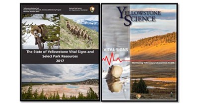 Covers of The State of Yellowstone Vital Signs and Select Park Resources from 2017 and the Yellowstone Science Vital Signs issue about monitoring Yellowstone's Ecosystem health. Both publications were produced by the National Park Service.