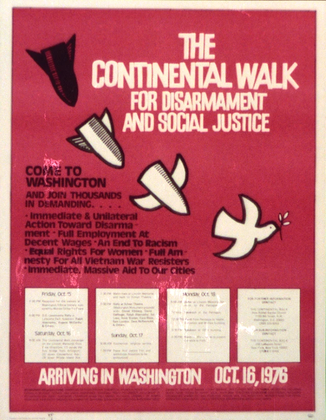Flyer for the Continental walk for disarmament and social justice, 1976. A red poster that shows a bomb durning into a dove - titled "The continental walk for disarmament and social justice - come to washington, and join thousands in demanding immediate & unilateral aciion towards disarmanent... (continues)