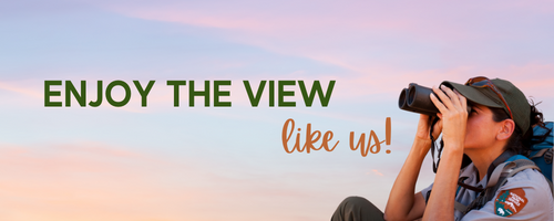 Enjoy the View Like Us a banner for enjoy the view like us series with image of woman in nps uniform using binoculars