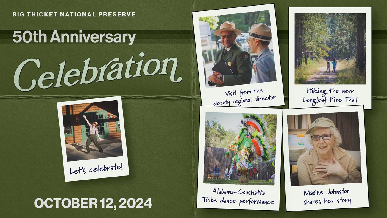 Celebration Photos graphic with text: Big Thicket National Preserve 50th Anniversary Celebration October 12, 2024 and photos of people at the event made to look like polaroids on a folded piece of paper.