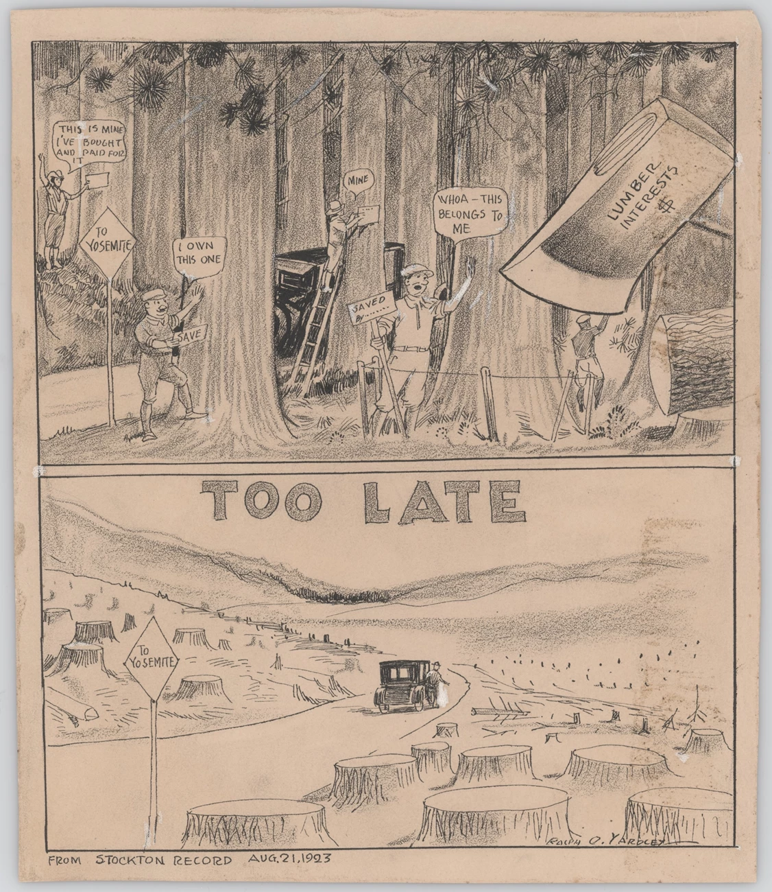 Too Late Cartoon with top pane full of trees and people trying to protect them. In the bottom pane all the trees have been cut.
