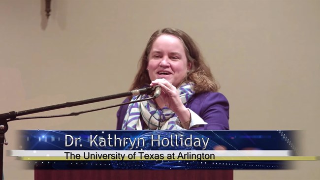 Kathryn Holliday, University of Texas at Arlington Watch a non-audio described version of this presentation on YouTube.