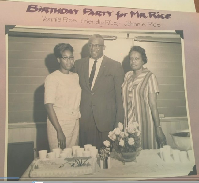 Left to right: Principal Friendly Rice; photo of Vonnie Rice, Friendly Rice, and Johnnie Rice. Left: Friendly Rice, Principal; Right: Vonnie Rice, Friendly Rice, and Johnnie Rice at a birthday party for Mr. Rice.