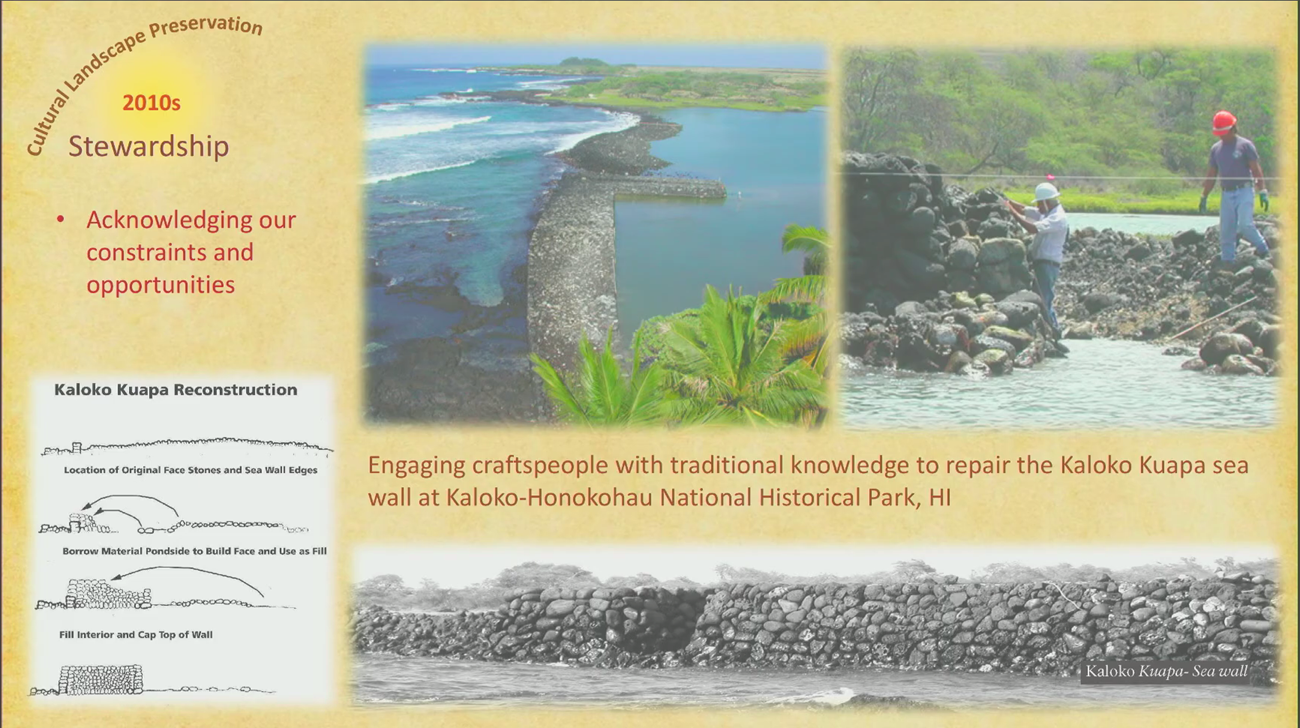Stewardship: Acknowledging constraints and opportunities. Photos of a seawall at Kaloka Kuapa, where NPS staff learn traditional techniques.