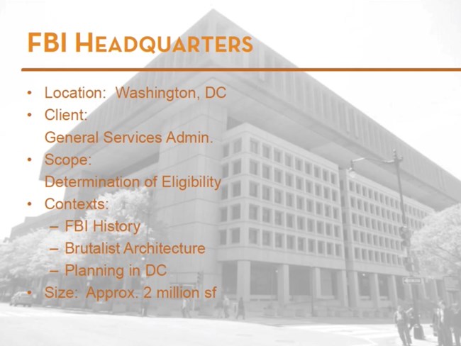 FBI Headquarters. Location: Washington, DC. Client: General Services Administration. Contexts: FBI History, Brutalist Architecture, Planning in DC. Size: Approximately 2 million square feet.