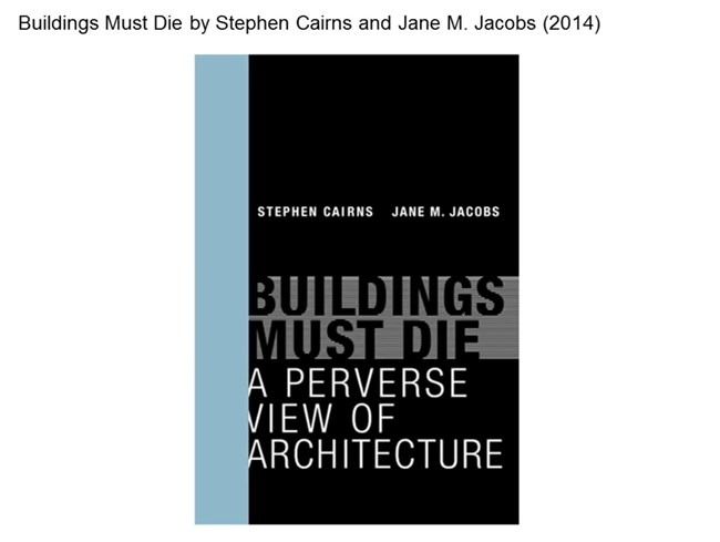 A book cover titled: Buildings Must Die: A Perverse View of Architecture