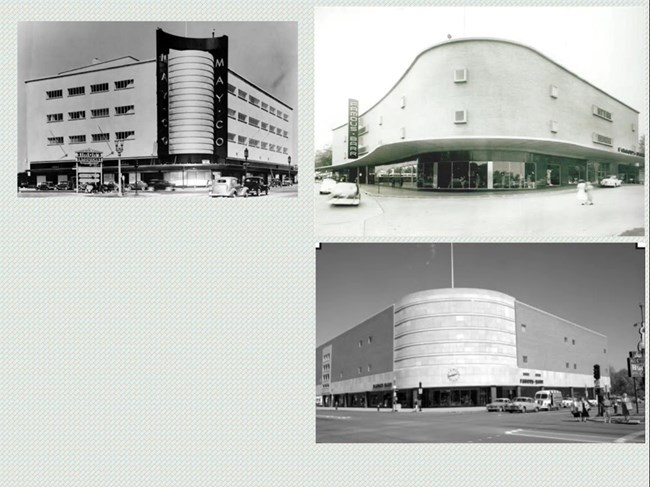 Three May Company stores, which feature a flat roof, streamlined corner on the building’s leading edge, and a continuous band of display windows at the street level.