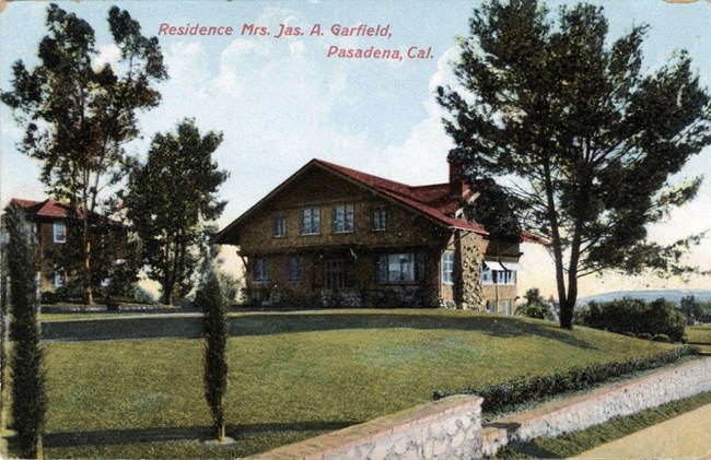 Home of Mrs. Garfield in Pasadena, CA