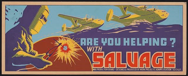 Works Progress Administration. Library of Congress Poster drawing of a welder on left with planes flying over water on right. Text "Are you Helping with Salvage?"