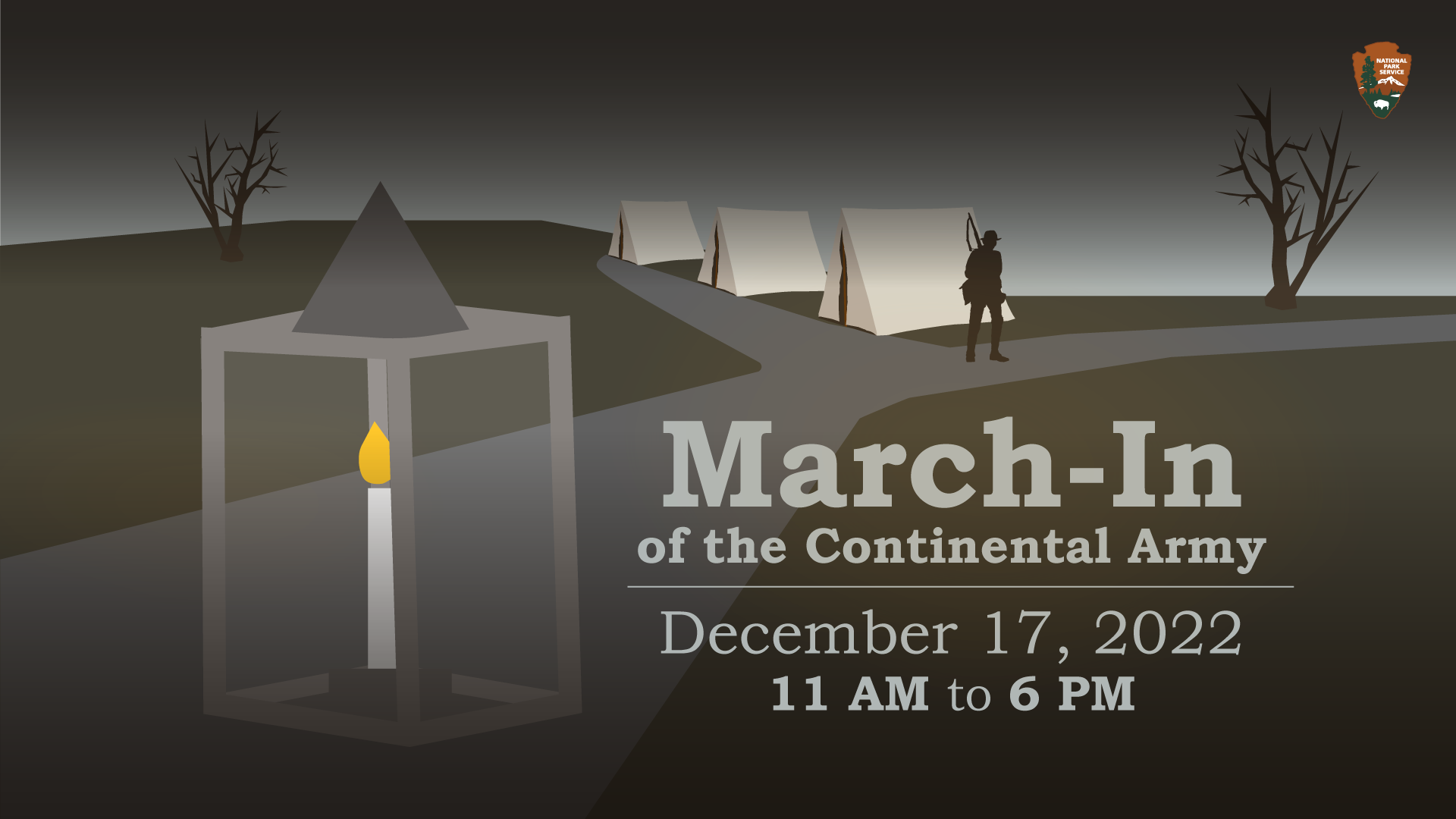 March-In 2022 Article Cover illustrated graphic of lantern sitting on a path with three tents, a soldier, and text that reads March In of the Continental Army December 17, 2022, 11 AM to 6 PM