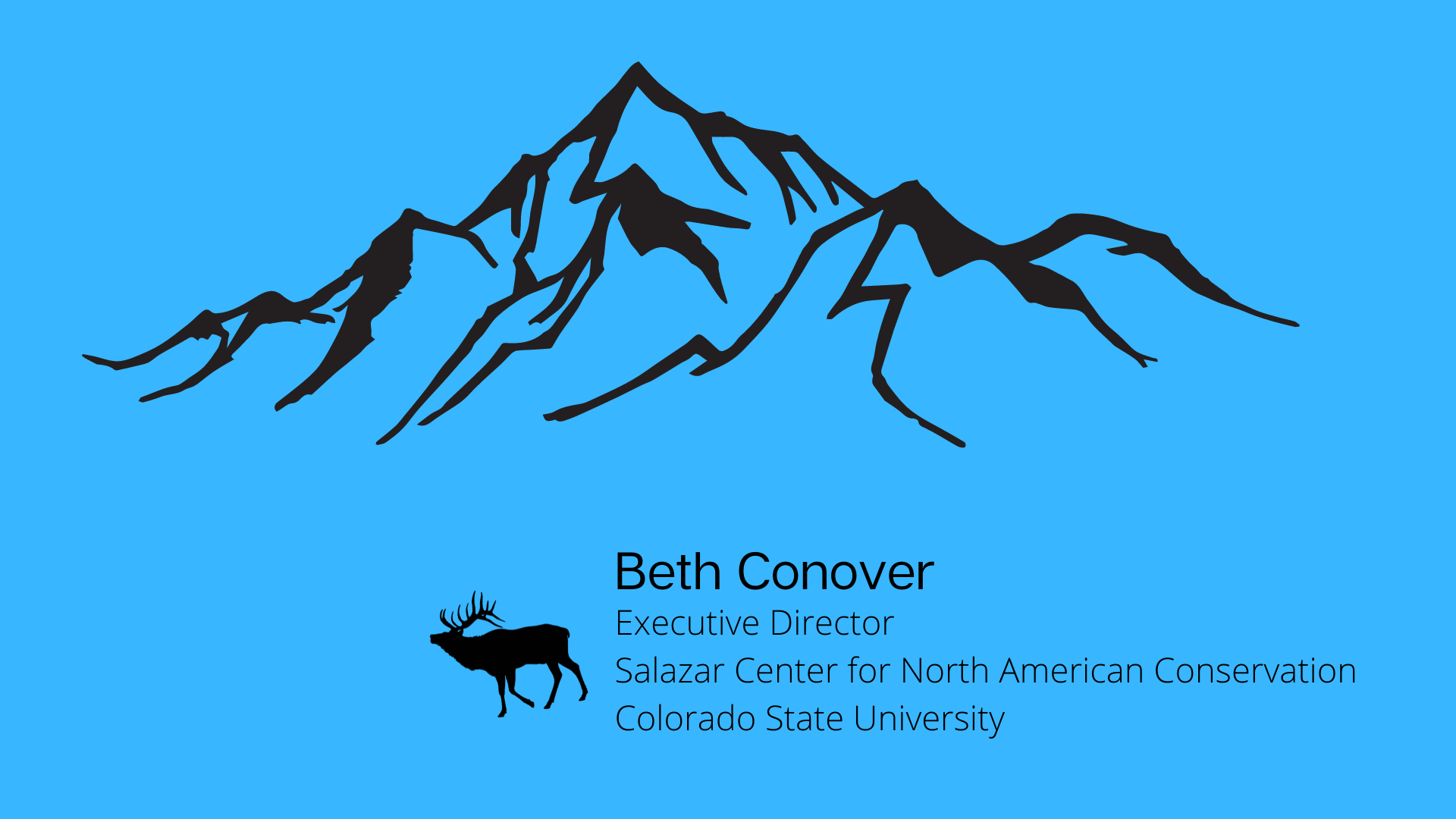 Beth Conover digital illustration of outline of mountains and an elk with Beth Conover, Executive Director, Salazar Center for North American Conservation, Colorado State University
