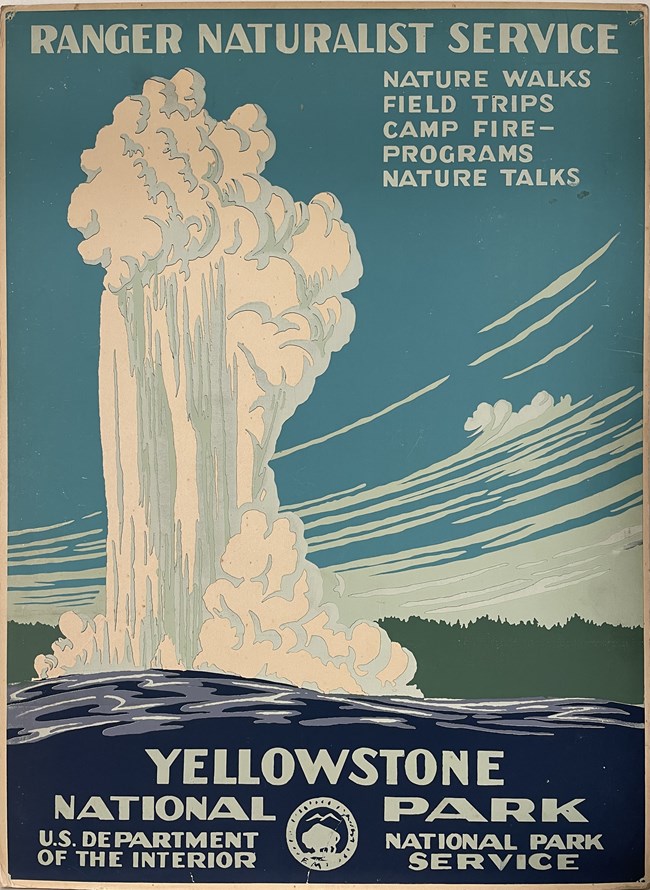 Ranger Naturalist Service poster with an erupting Old Faithful