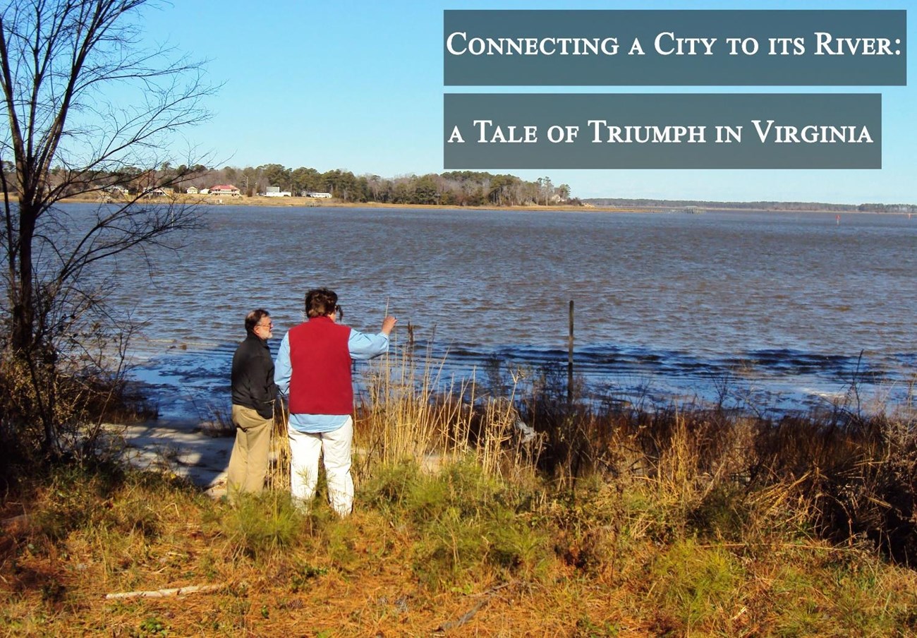 Cover image showing a site visit at the river. Title reads "Connecting a City to its River: a Tale of Triumph in Virginia." Cover image showing a site visit at the river. Title reads "Connecting a City to its River: a Tale of Triumph in Virginia."
