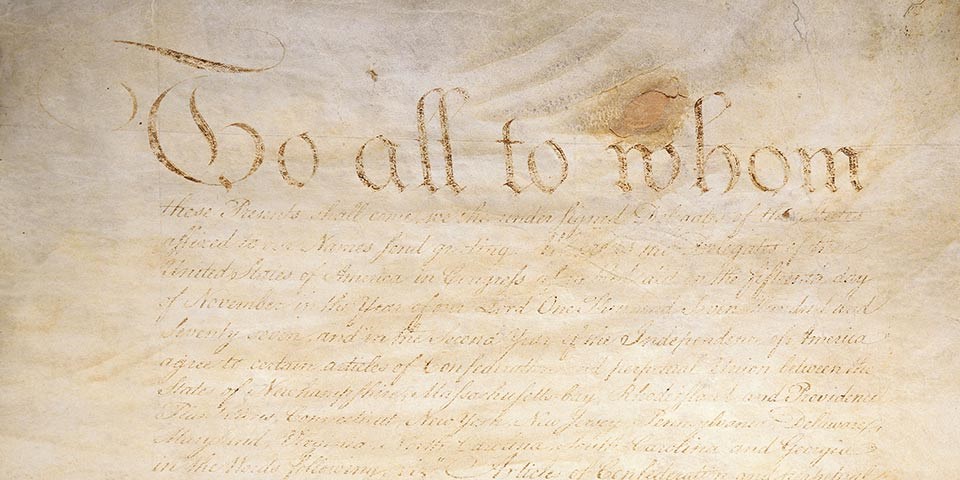 Detail, image of handwritten Articles of Confederation, showing the words "To All To Whom."